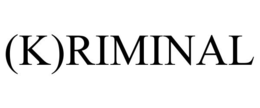(K)RIMINAL trademark