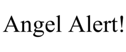 ANGEL ALERT! trademark