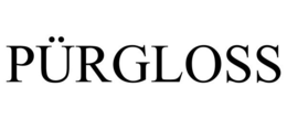PÜRGLOSS trademark