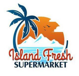 ISLAND FRESH SUPERMARKET trademark