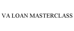 VA LOAN MASTERCLASS trademark