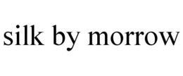 SILK BY MORROW trademark