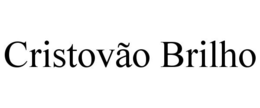 CRISTOVÃO BRILHO trademark