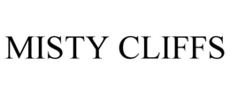 MISTY CLIFFS trademark
