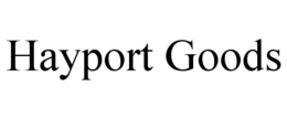 HAYPORT GOODS trademark