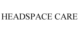 HEADSPACE CARE trademark