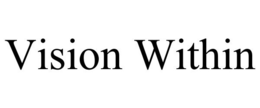 VISION WITHIN trademark