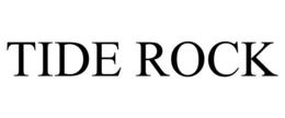 TIDE ROCK trademark