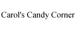 CAROL'S CANDY CORNER trademark