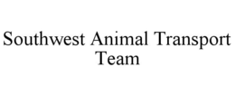 SOUTHWEST ANIMAL TRANSPORT TEAM trademark