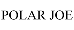 POLAR JOE trademark