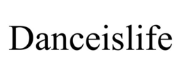 DANCEISLIFE trademark