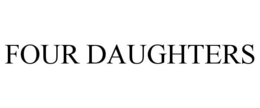 FOUR DAUGHTERS trademark