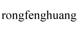 RONGFENGHUANG trademark