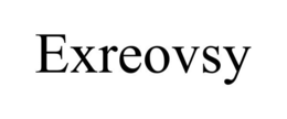 EXREOVSY trademark