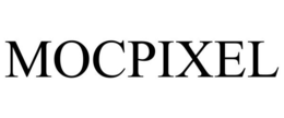 MOCPIXEL trademark