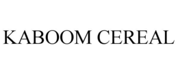 KABOOM CEREAL trademark