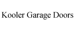 KOOLER GARAGE DOORS trademark