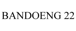 BANDOENG 22 trademark