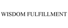 WISDOM FULFILLMENT trademark