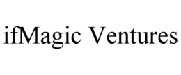 IFMAGIC VENTURES trademark