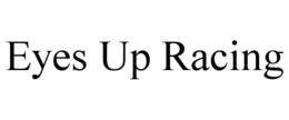 EYES UP RACING trademark