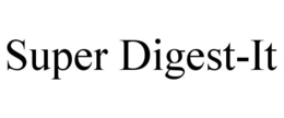 SUPER DIGEST-IT trademark