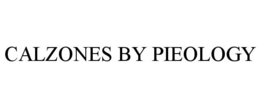 CALZONES BY PIEOLOGY trademark