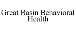 GREAT BASIN BEHAVIORAL HEALTH trademark