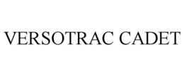 VERSOTRAC CADET trademark