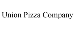 UNION PIZZA COMPANY trademark