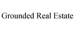 GROUNDED REAL ESTATE trademark