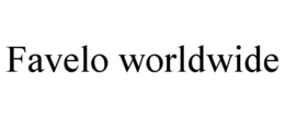 FAVELO WORLDWIDE trademark