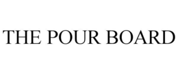 THE POUR BOARD trademark