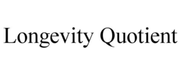 LONGEVITY QUOTIENT trademark