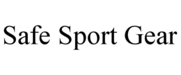 SAFE SPORT GEAR trademark