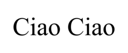 CIAO CIAO trademark