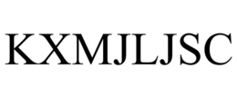 KXMJLJSC trademark