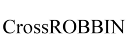 CROSSROBBIN trademark