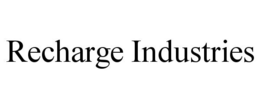 RECHARGE INDUSTRIES trademark