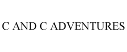 C AND C ADVENTURES trademark