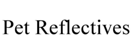 PET REFLECTIVES trademark