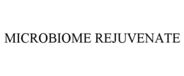 MICROBIOME REJUVENATE trademark