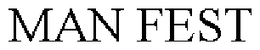 MAN FEST trademark