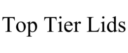 TOP TIER LIDS trademark