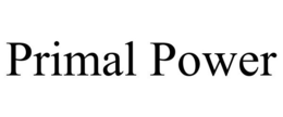 PRIMAL POWER trademark