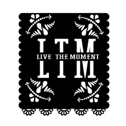 LTM LIVE THE MOMENT trademark