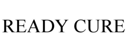 READY CURE trademark