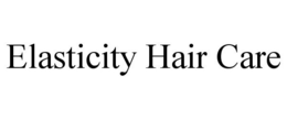 ELASTICITY HAIR CARE trademark