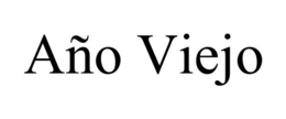AÑO VIEJO trademark